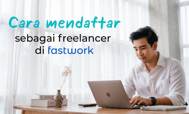 Fastwork Platform Kerja Online untuk Freelancer Dibayar dengan Mudah